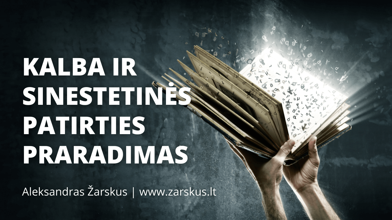 Kalba ir sinestetinės patirties praradimas