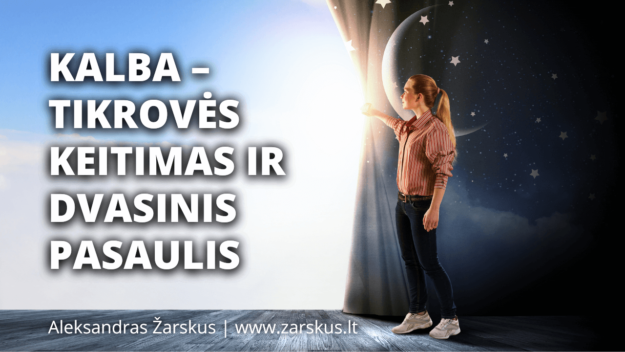 Kalba – tikrovės keitimas ir dvasinis pasaulis 1